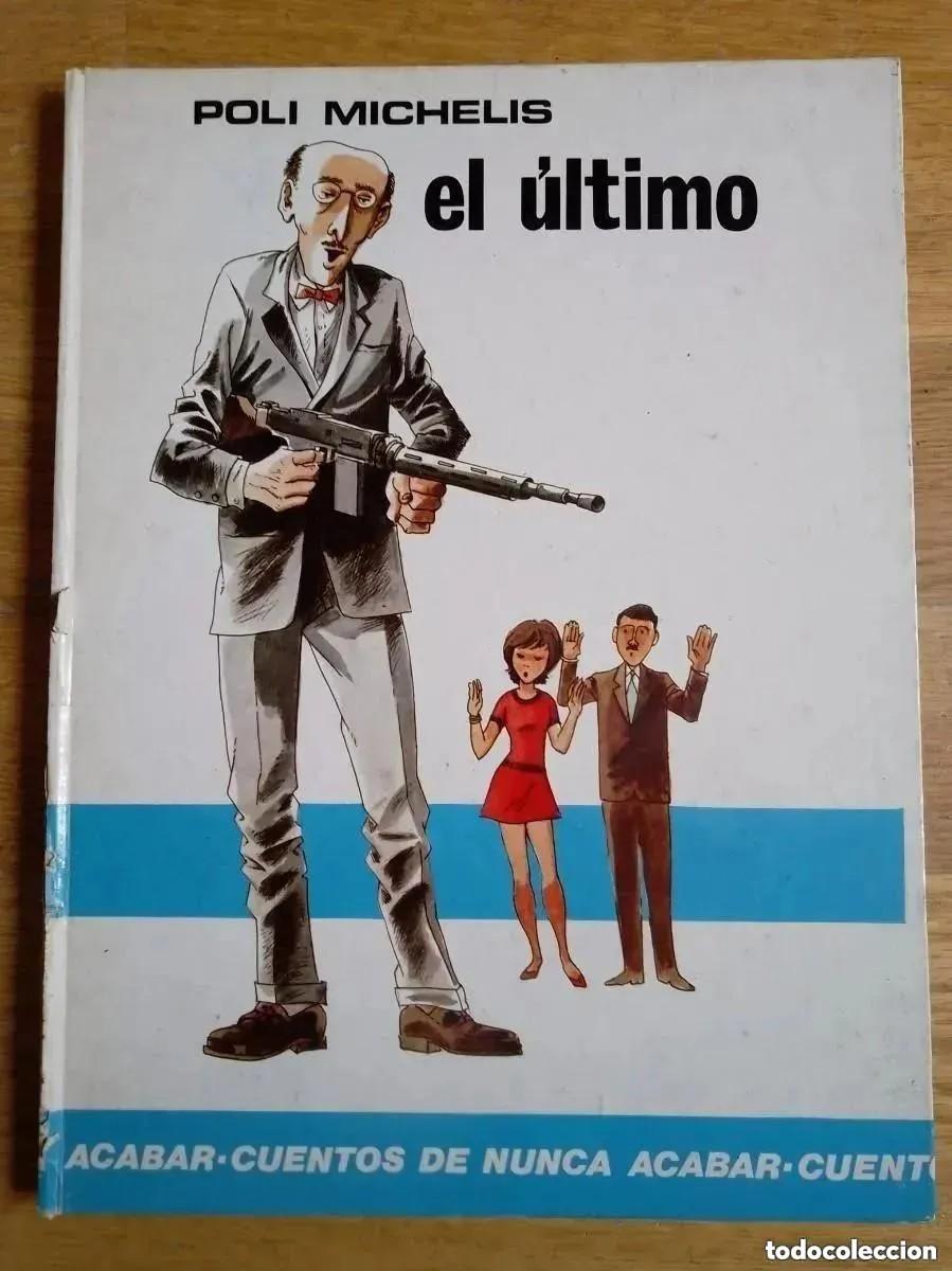 C&oacute;mics: EL ULTIMO - POLI MICHELIS. CUENTOS DE NUNCA ACABAR 3. EDAF - Foto 1