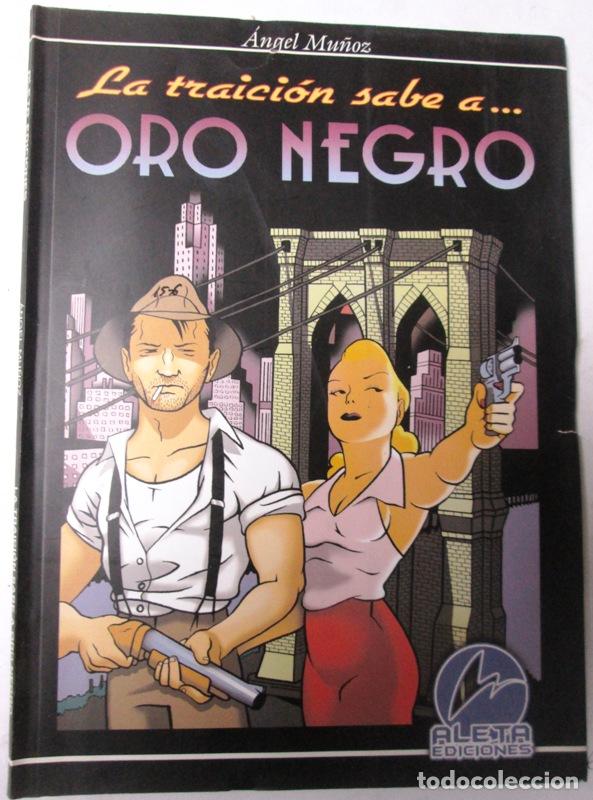 C&oacute;mics: MU&Ntilde;OZ, Angel - LA TRAICION SABE A ORO NEGRO - Foto 1