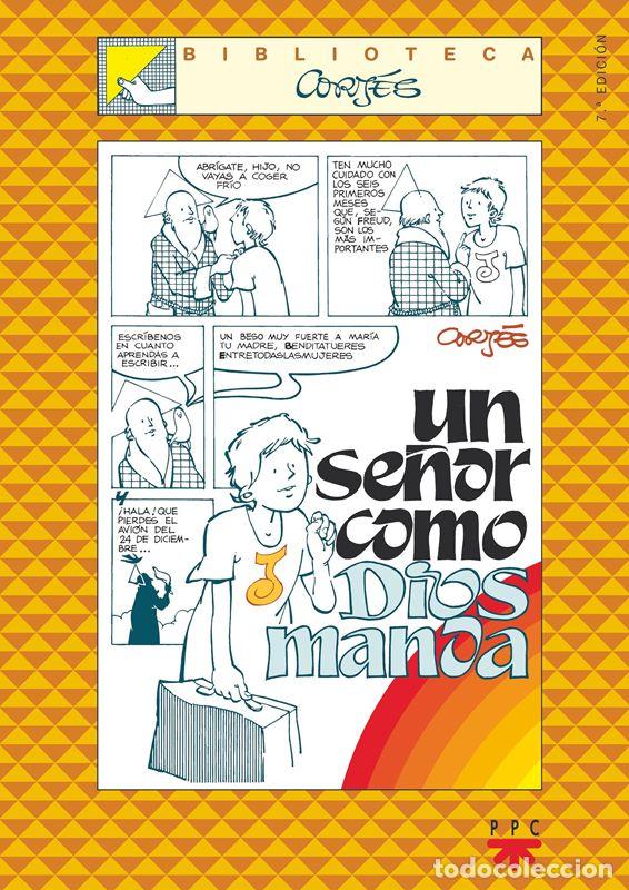 C&oacute;mics: Un Se&ntilde;or como Dios manda. - Cort&eacute;s, Jos&eacute; Luis. - Foto 1