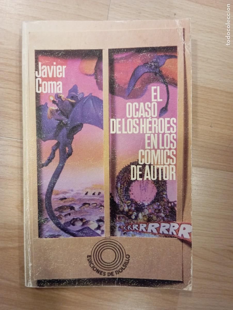 C&oacute;mics: El ocaso de los h&eacute;roes en los comics de autor. Javier Coma. - Foto 1
