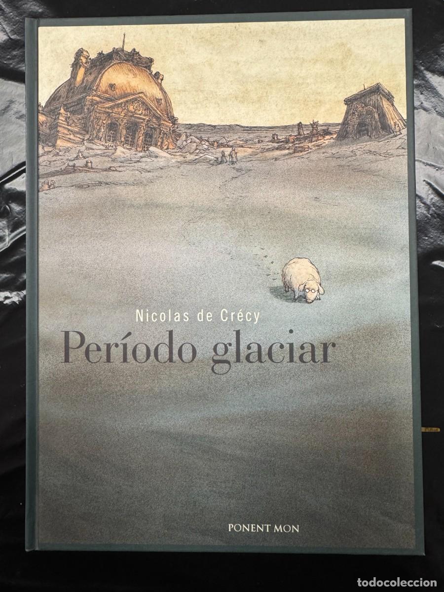 C&oacute;mics: PER&Iacute;ODO GLACIAR - NICOLAS DE CR&Eacute;CY - PONENT MON - Foto 1
