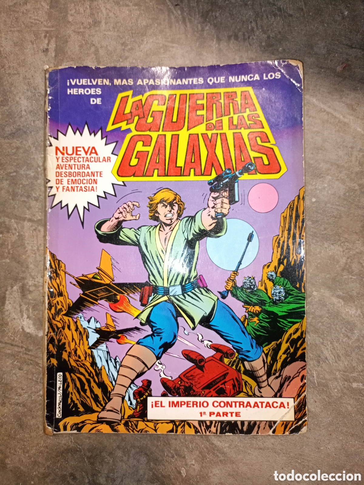 C&oacute;mics: LA GUERRA DE LAS GALAXIAS - ED BRUGUERA - EL IMPERIO CONTRAATACA - 1 PARTE - B E - CJ 115 - GORBAUD