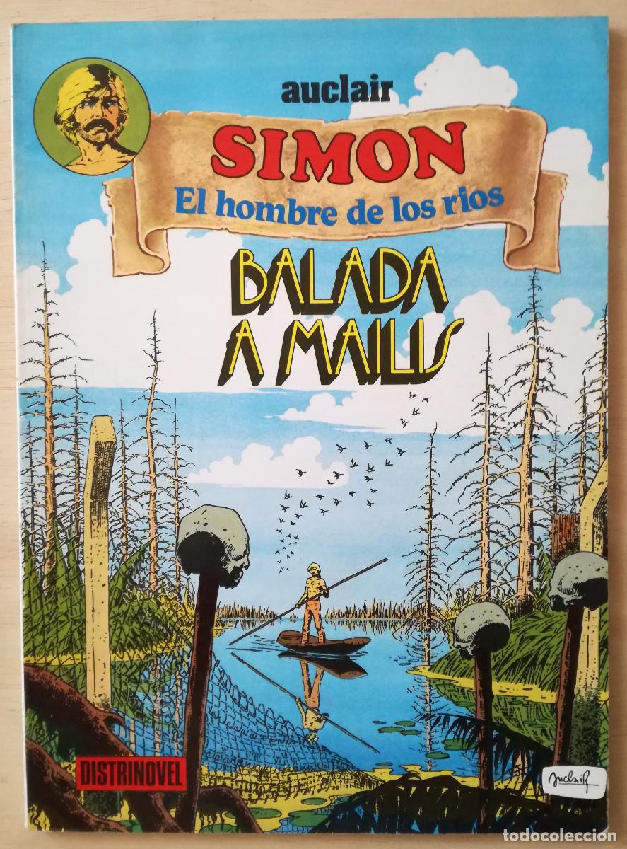 C&oacute;mics: SIMON EL HOMBRE DE LOS RIOS - BALADA A MAILIS - PEDIDO MINIMO 7&euro; - Foto 1