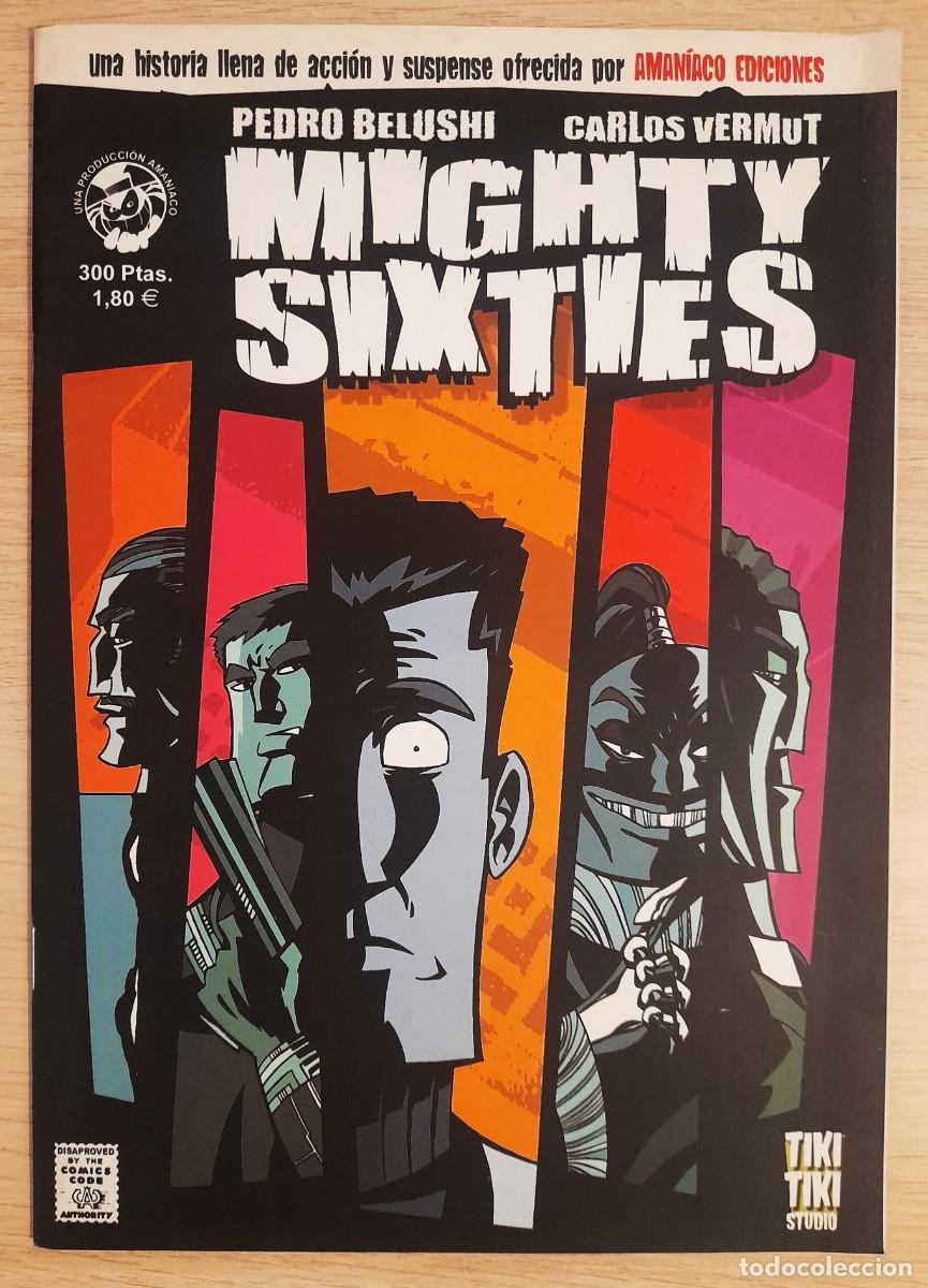 Comics : Mighty Sixties - Pedro Belushi / Carlos Vermut - Amaniaco