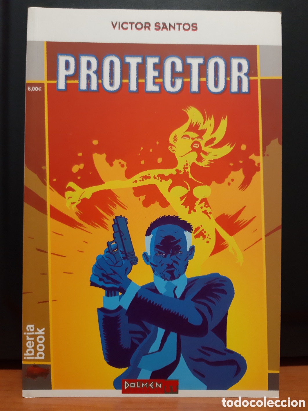 C&oacute;mics: Protector -V&iacute;ctor Santos - Foto 1