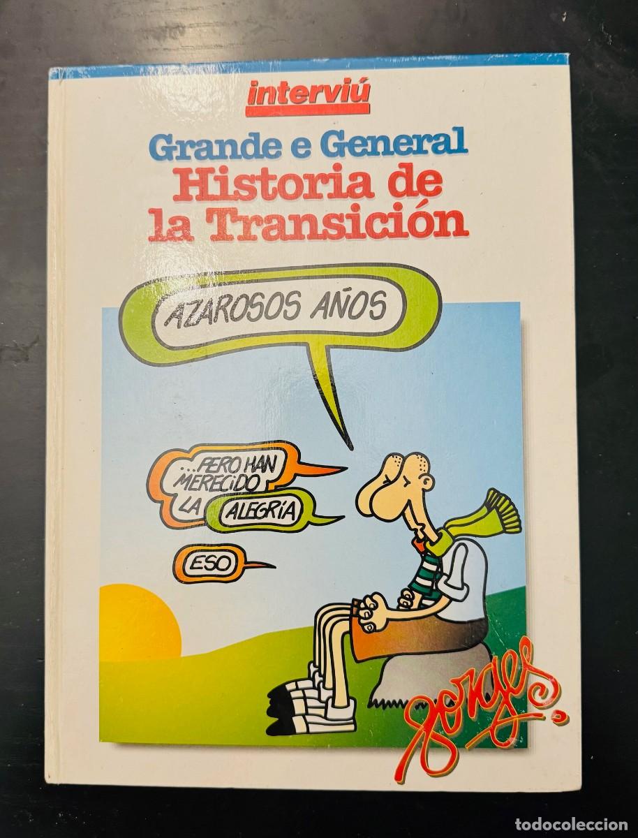 C&oacute;mics: GRANDE E GENERAL HISTORIA DE LA TRANSICION. INTERVIU. FORGES - Foto 1