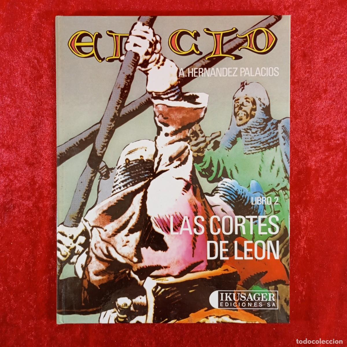 C&oacute;mics: EL CID - A. HERNANDEZ PALACIOS - LIBRO 2, LAS CORTES DE LEON - IKUSAGER EDICIONES - 1982 / 11129 - Foto 1