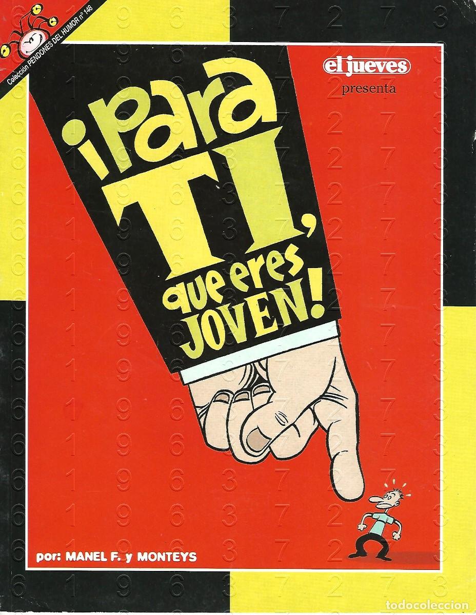 C&oacute;mics: MONTEYS DIBUJO ORIGINAL EN EL COMIC PARA TI QUE ERES JOVEN EL JUEVES U77 - Foto 2