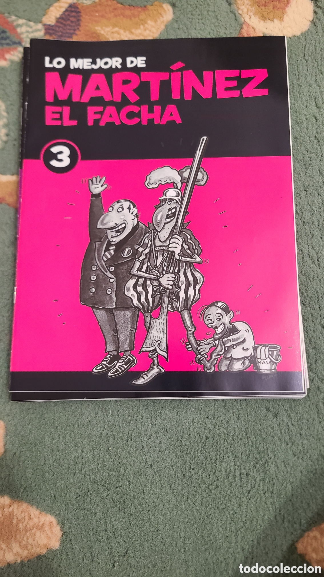 C&oacute;mics: Colecci&oacute;n &rdquo;Lo mejor de Mart&iacute;nez el Facha&rdquo; - Foto 3