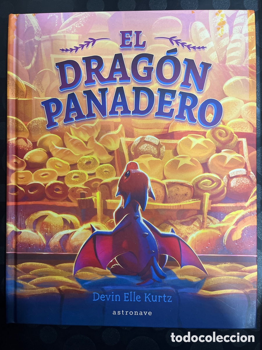 Comics : EL DRAG&Oacute;N PANADERO de DEVIN ELLE KURTZ Ed ASTRONAVE ( 2025 )