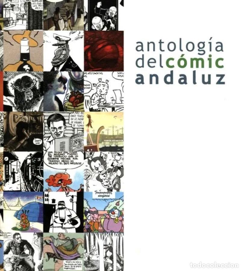 C&oacute;mics: ANTOLOG&Iacute;A DEL C&Oacute;MIC ANDALUZ. Cat&aacute;logo - Foto 1
