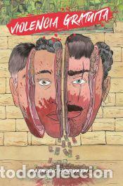 Comics: Violencia gratuita - Horvath, Patrick