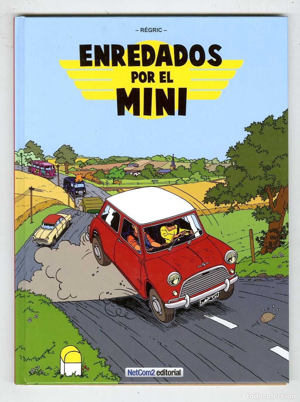 C&oacute;mics: Regric / Enredados Por el Mini / NetCom2 Editorial / 2012 - Foto 1