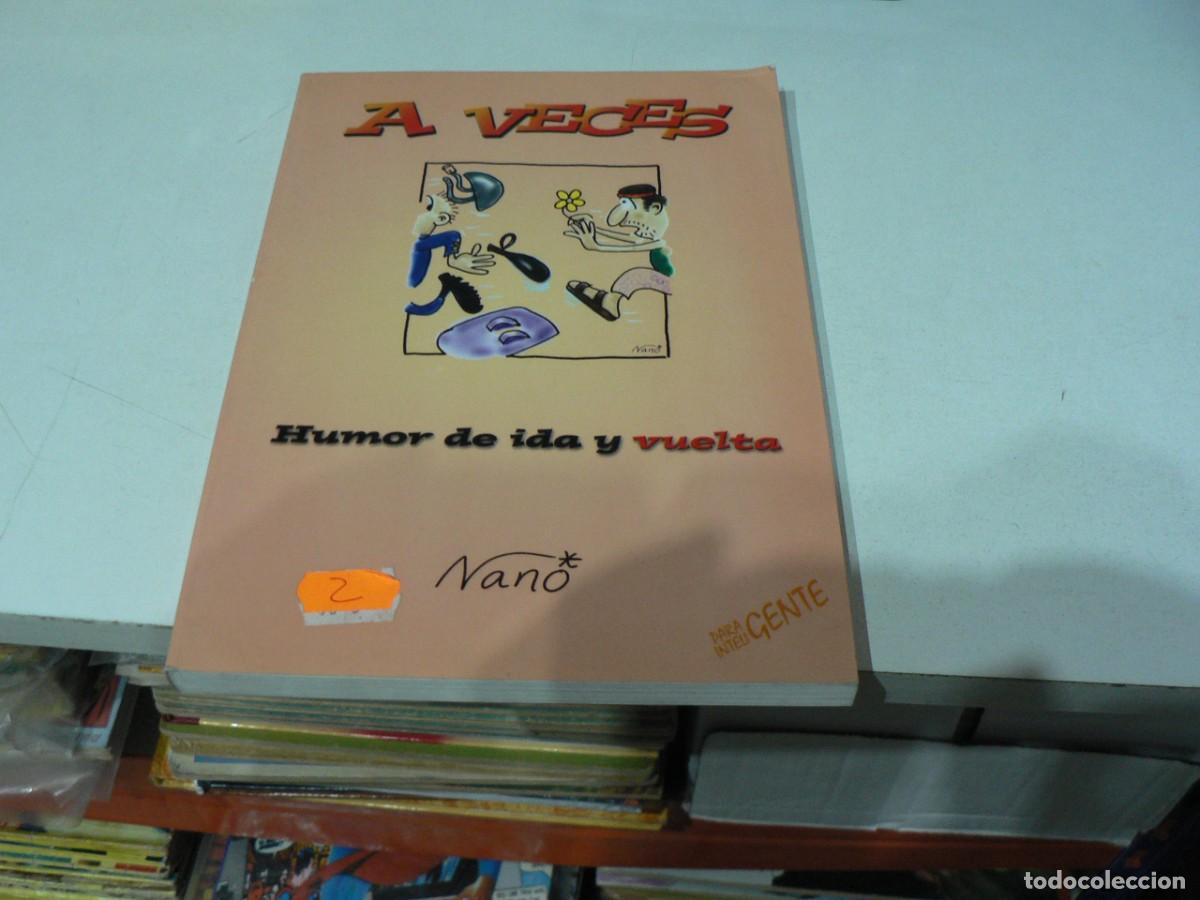 C&oacute;mics: A VECES HUMOR DE IDA Y VUELTA - Foto 1