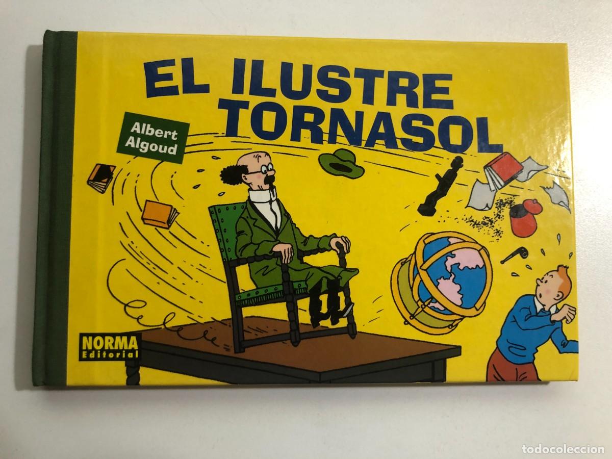 C&oacute;mics: EL ILUSTRE TORNASOL. HERGE. TINTIN. ALBERT ALGOUD. NORMA EDITORIAL. 1999 - Foto 1