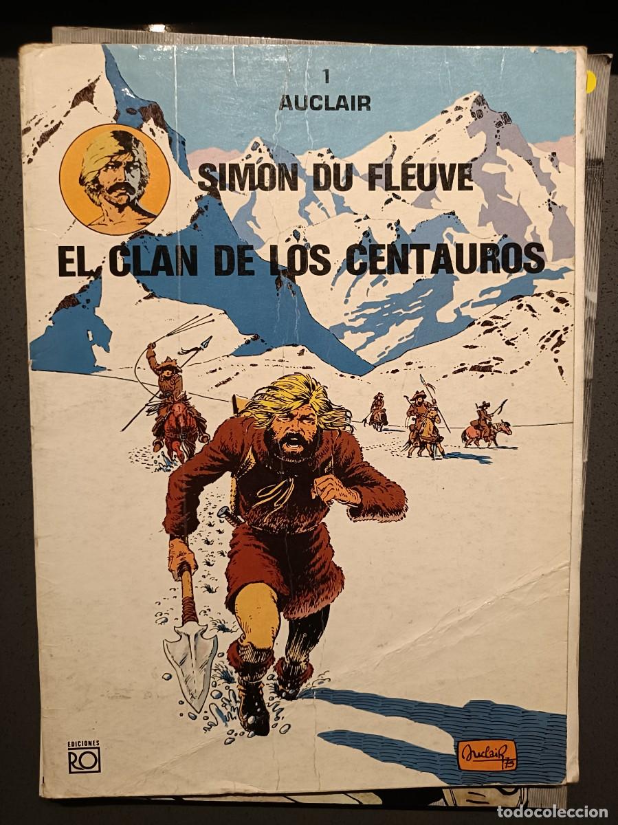 C&oacute;mics: Simon Du Fleuve, El Clan de los Centauros - Auclair - Ediciones Ro 1981 - Foto 1