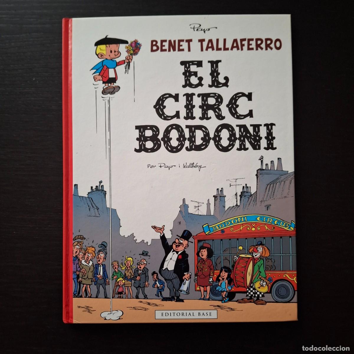 C&oacute;mics: BENET TALLAFERRO EL CIRC BODONI - COMIC PEYO - EDITORIAL BASE - PRIMERA EDICION 2014 - CATALAN - Foto 1