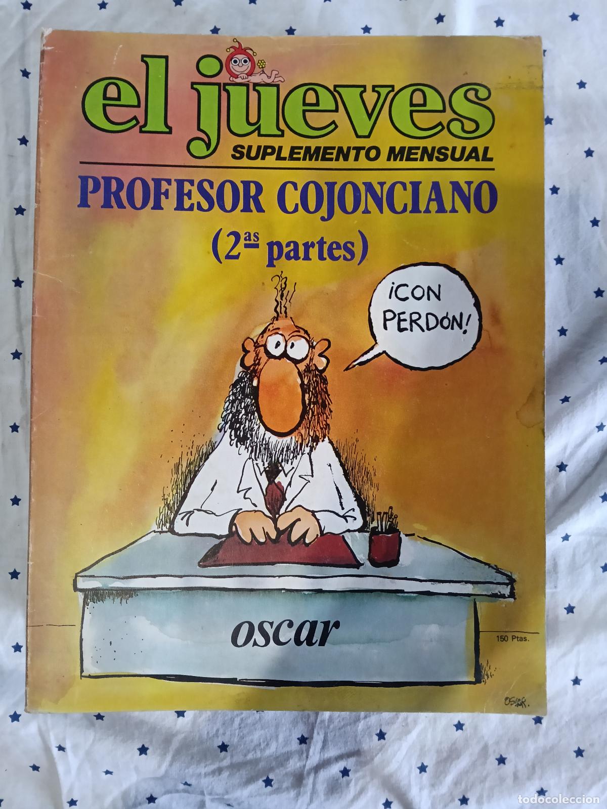 C&oacute;mics: EL PROFESOR COJONCIANO (2&ordf; PARTE) EL JUEVES - Foto 1