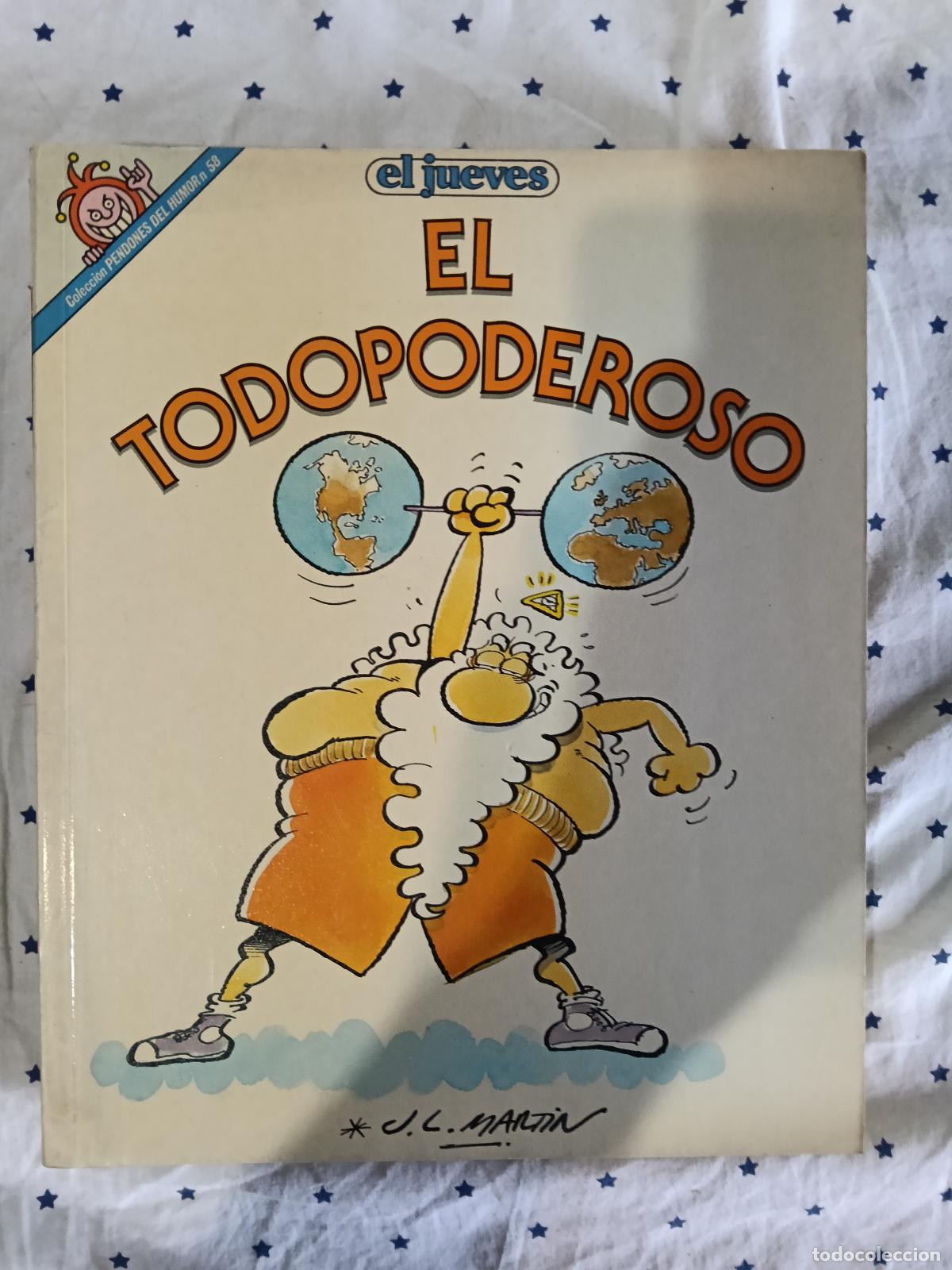 C&oacute;mics: EL TODOPODEROSO EL JUEVES NUEVOS PENDONES DEL HUMOR - Foto 1