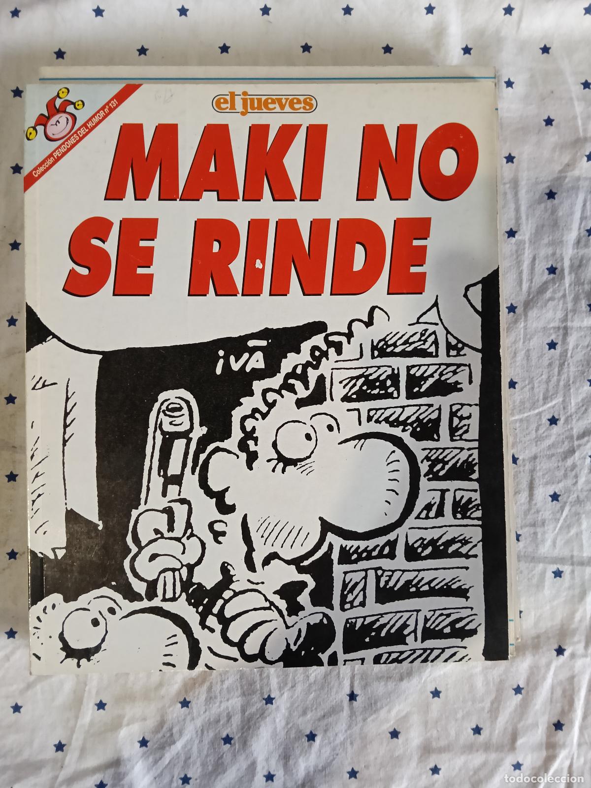 C&oacute;mics: MAKI NO SE RINDE EL JUEVES - Foto 1