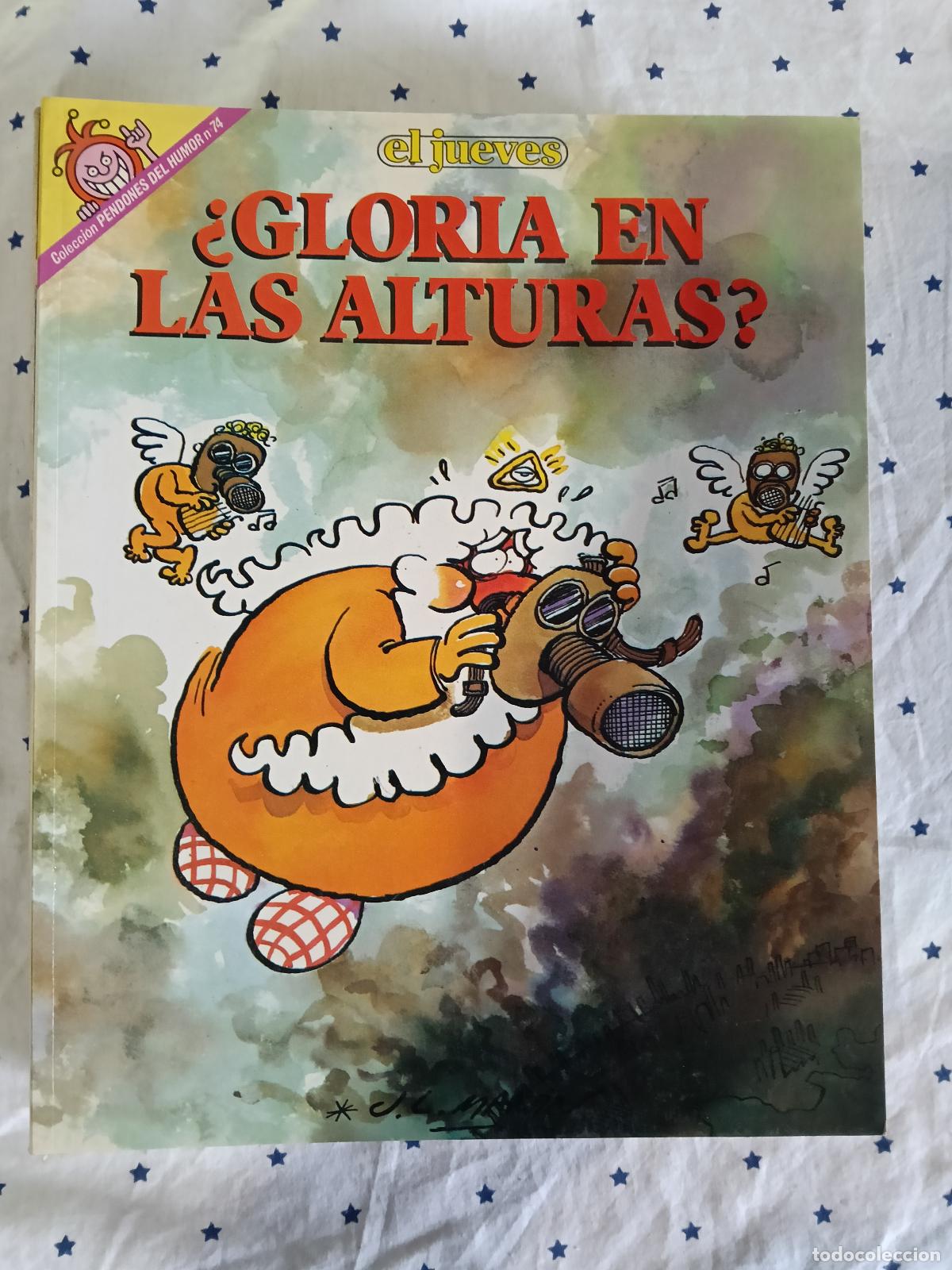 C&oacute;mics: &iquest;GLORIA EN LAS ALTURAS? EL JUEVES - Foto 1