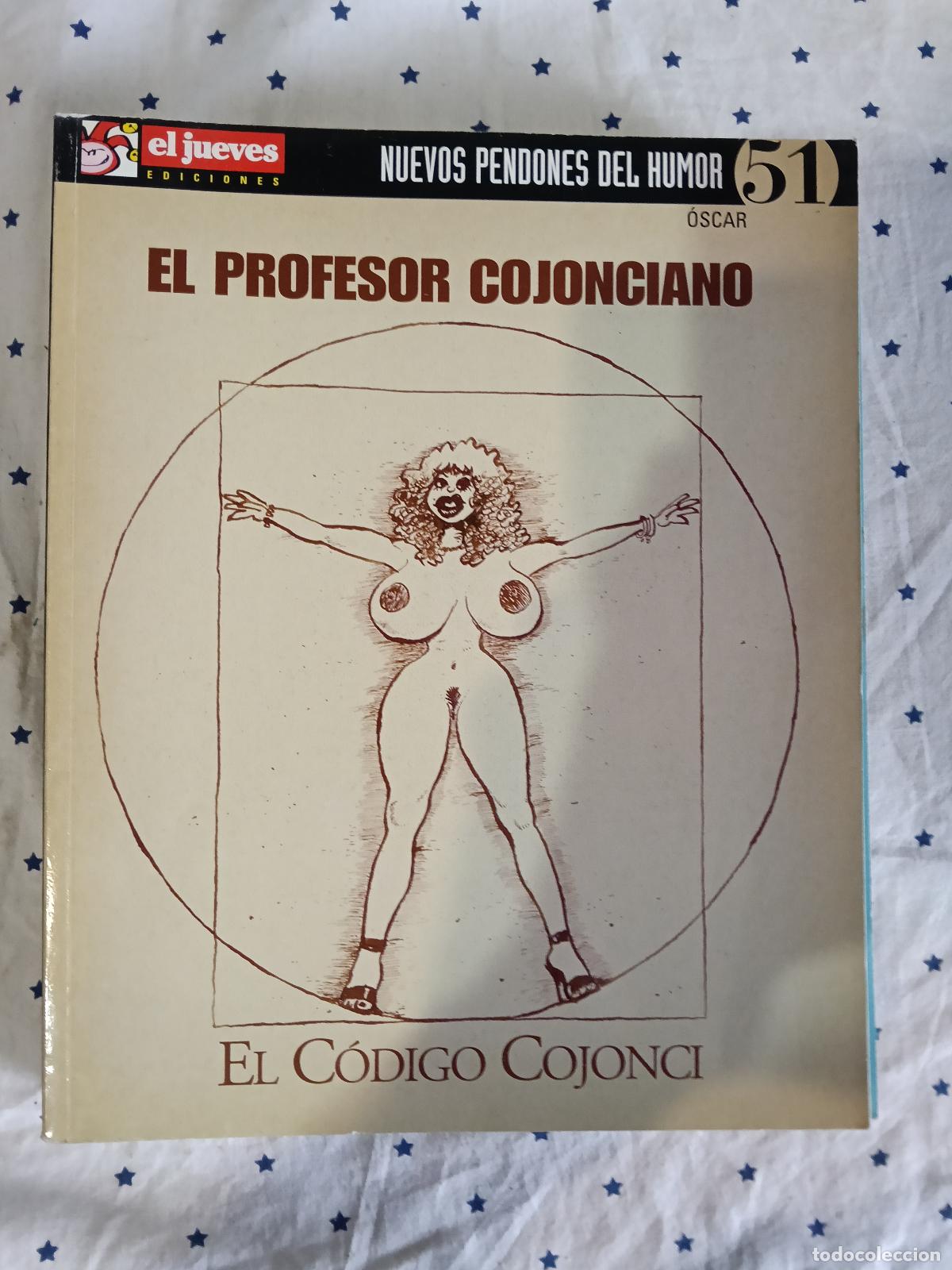 C&oacute;mics: EL PROFESOR COJONCIANO EL CODIGO COJONDI EL JUEVES - Foto 1