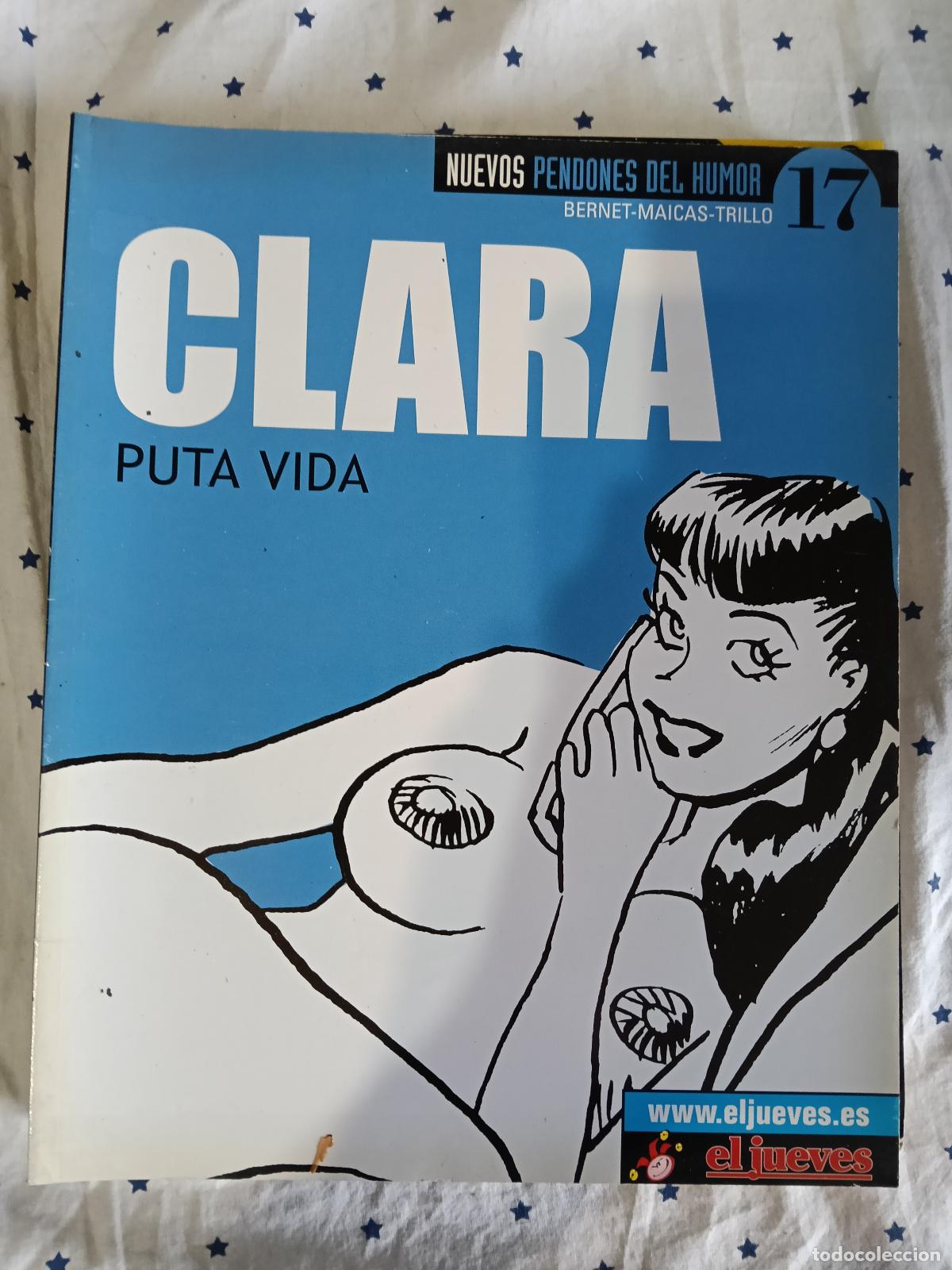 C&oacute;mics: CLARA PUTA VIDA EL JUEVES - Foto 1