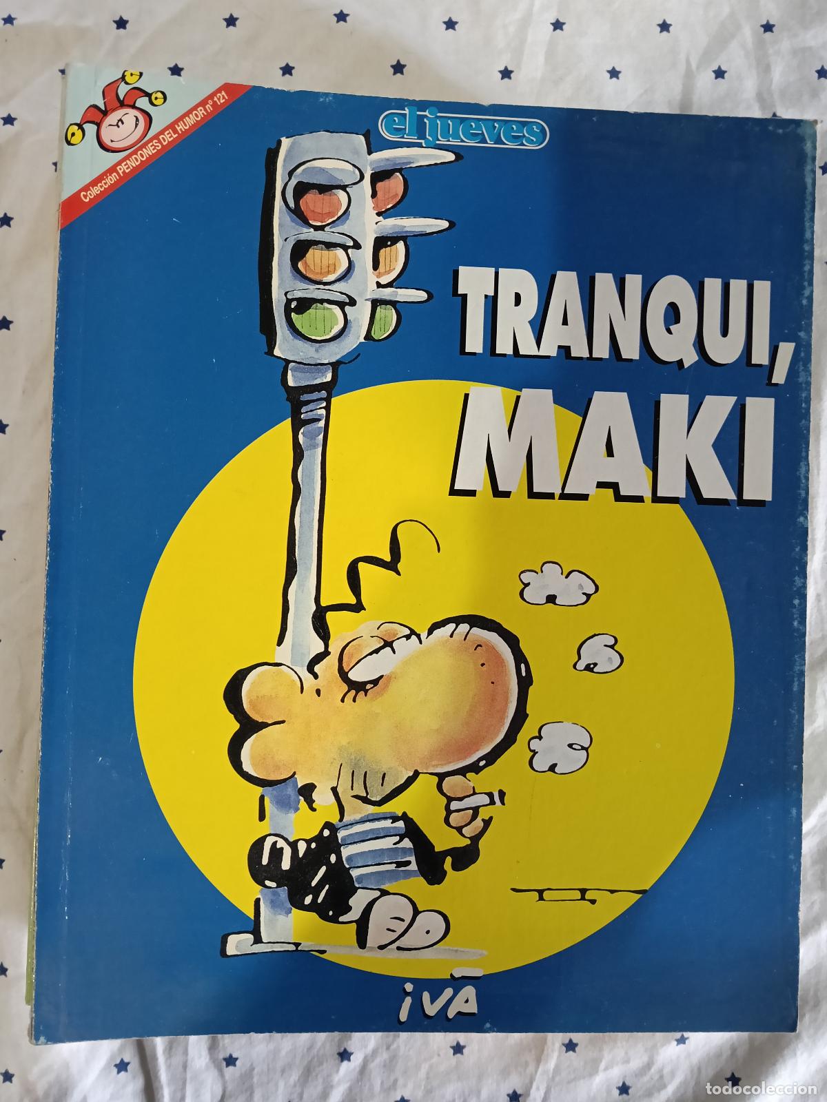 C&oacute;mics: TRANQUI, MAKI EL JUEVES... - Foto 1
