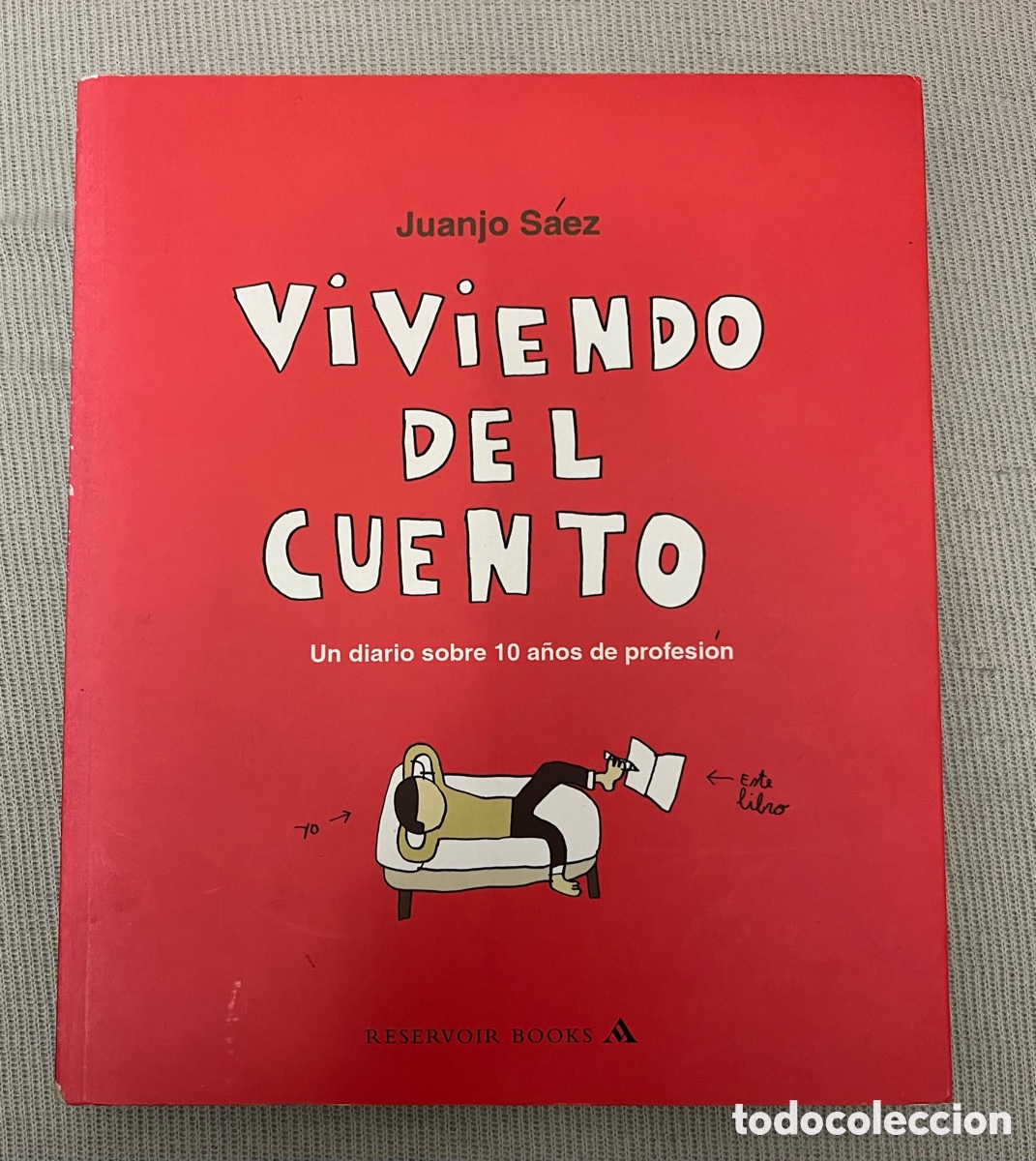 C&oacute;mics: Libro / C&oacute;mic - Juanjo S&aacute;ez - Vivir del Cuento - Foto 1