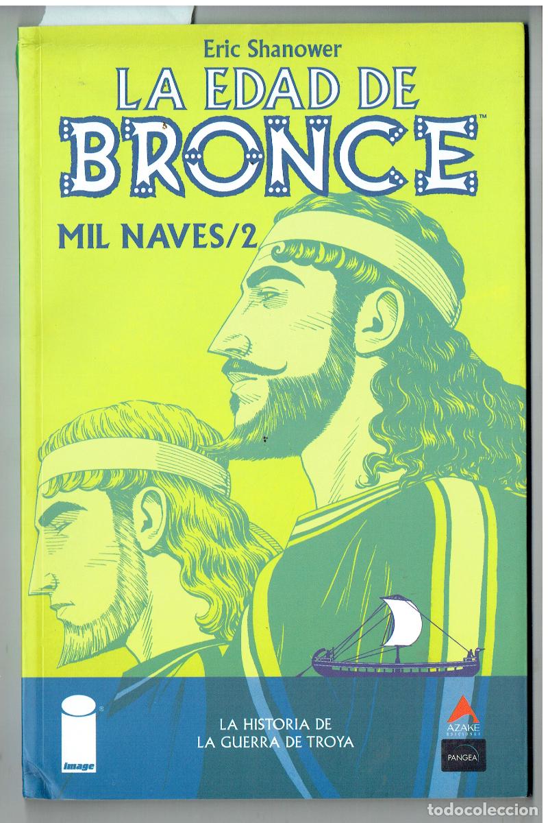 C&oacute;mics: LA EDAD DE BRONCE. ERIC SHANOWER. MIL NAVES / 2. IMAGE 2003. (P/C52) - Foto 1