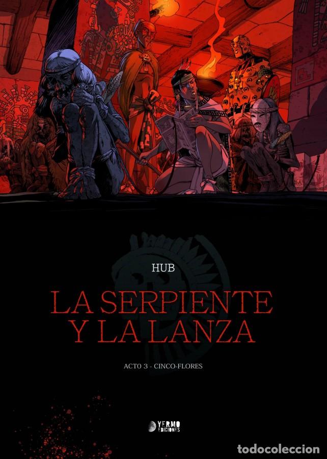 C&oacute;mics: LA SERPIENTE Y LA LANZA ACTO 3 CINCO FLORES YERMO EDICIONES - Foto 1