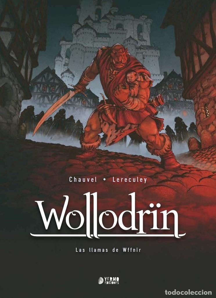 C&oacute;mics: WOLLODRIN LAS LLAMAS DE WFFNIR YERMO EDICIONES - Foto 1