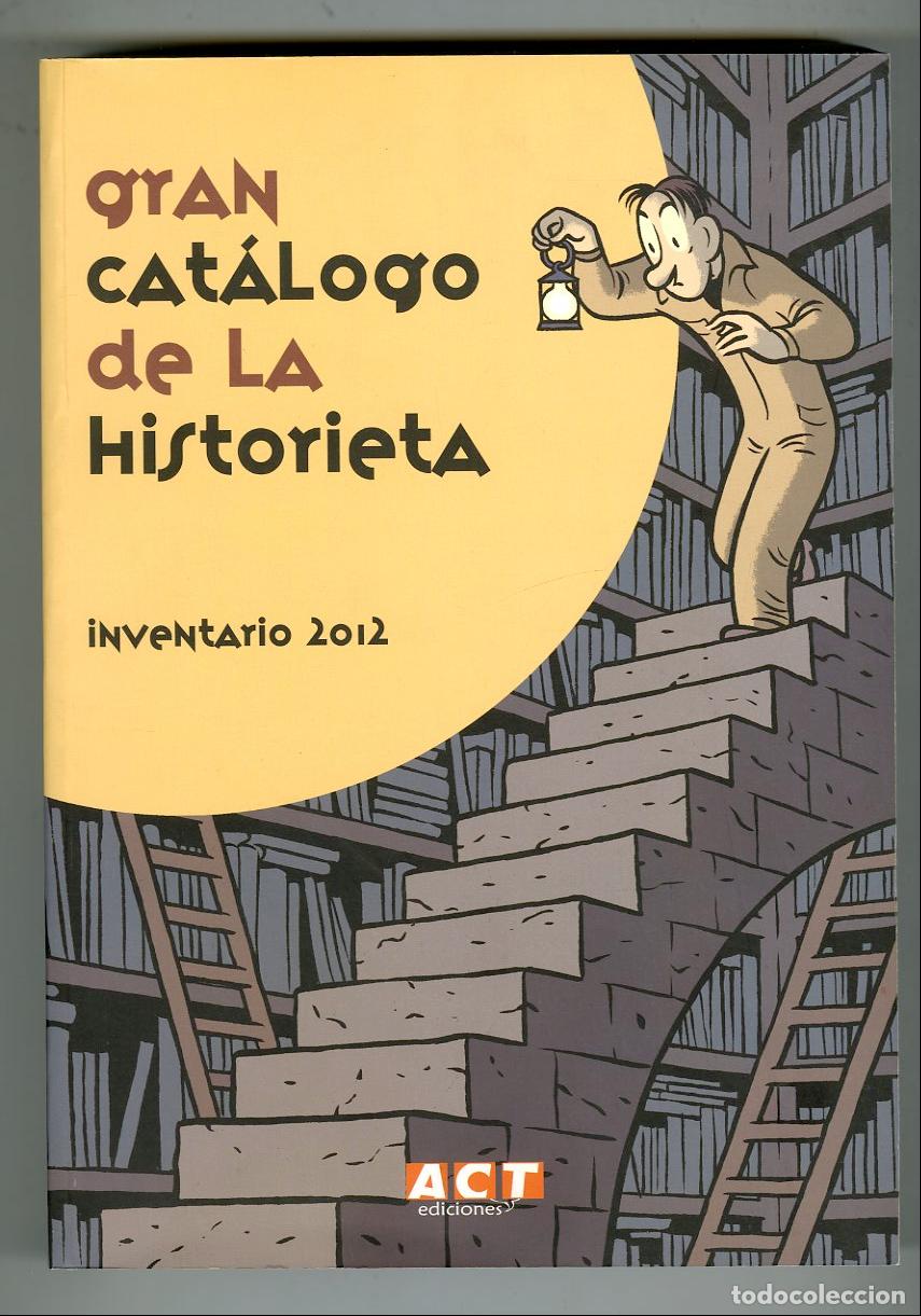 C&oacute;mics: Gran Cat&aacute;logo de la Historieta / Inventario 2012 / ACT Ediciones / 2013 - Foto 1