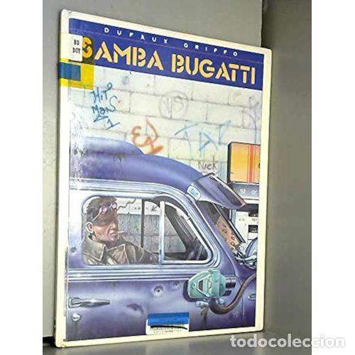 Comics: SAMBA BUGATTI, TOME 1 - DUFAUX, JEAN, GRIFFO - Sin Especificar