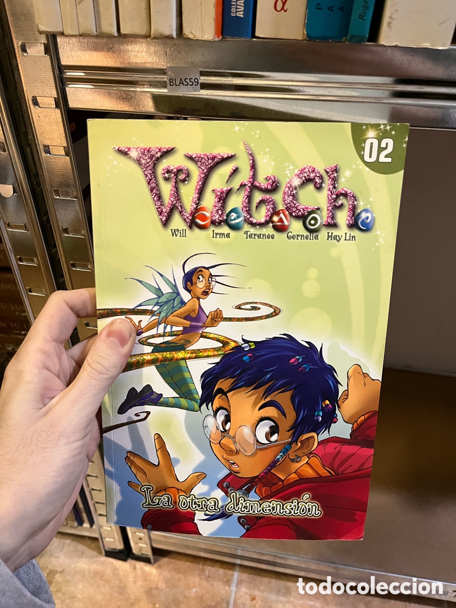 Comics: Blas59 WITCH N&ordm; 02. LA OTRA DIMENSI&Oacute;N. DISNEY EL MUNDO