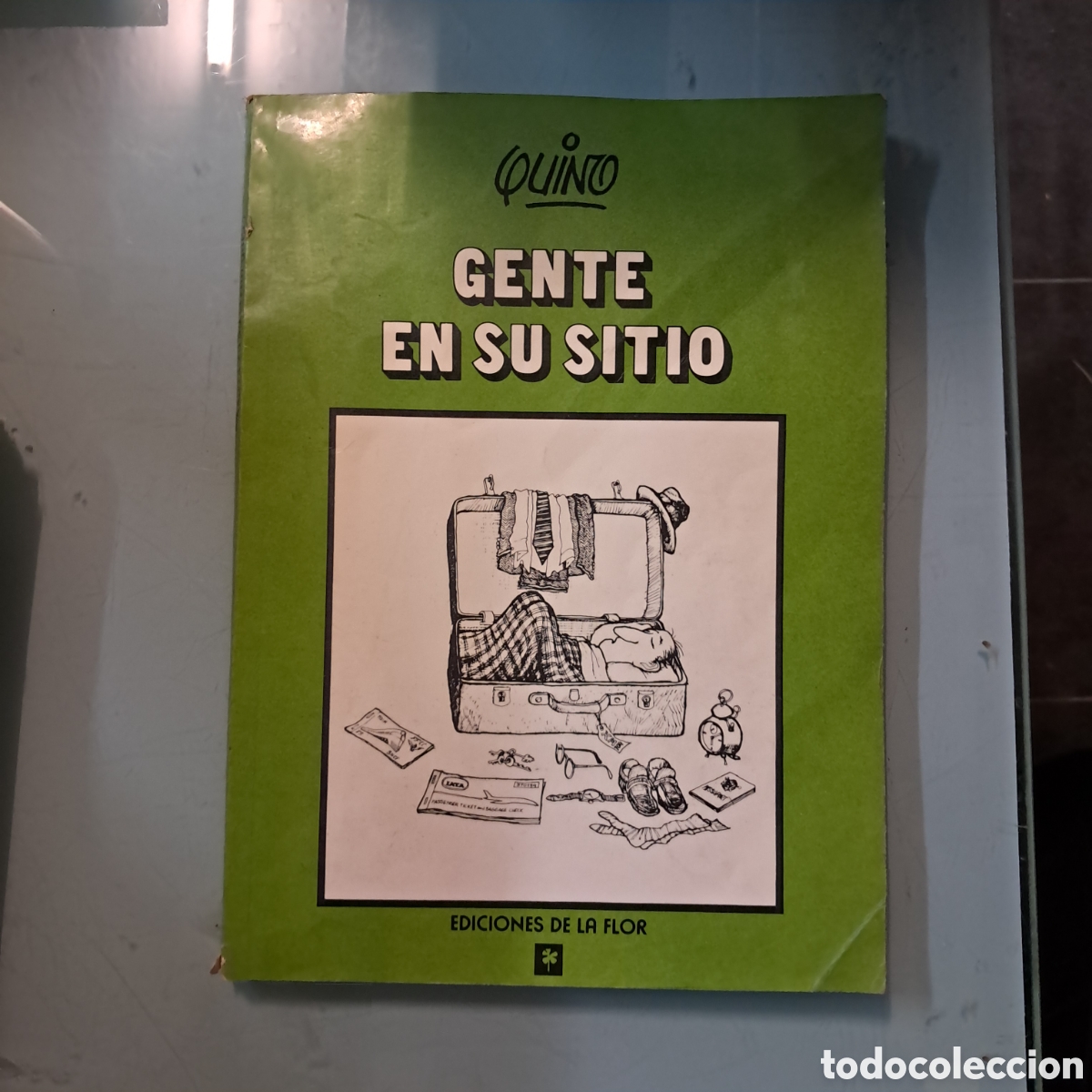 C&oacute;mics: Quino, Gente en su sitio, Ediciones de la Flor - Foto 1