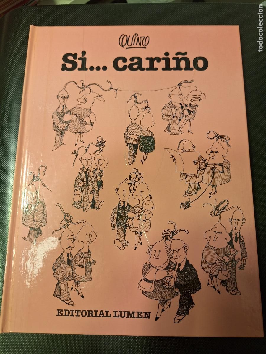C&oacute;mics: Si... cari&ntilde;o - Quino - Foto 1