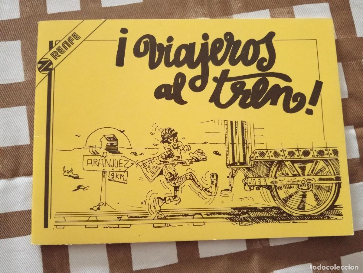 C&oacute;mics: &iexcl;Viajeros al tren! - RENFE - Elio Feduchi - 1985 - Foto 1