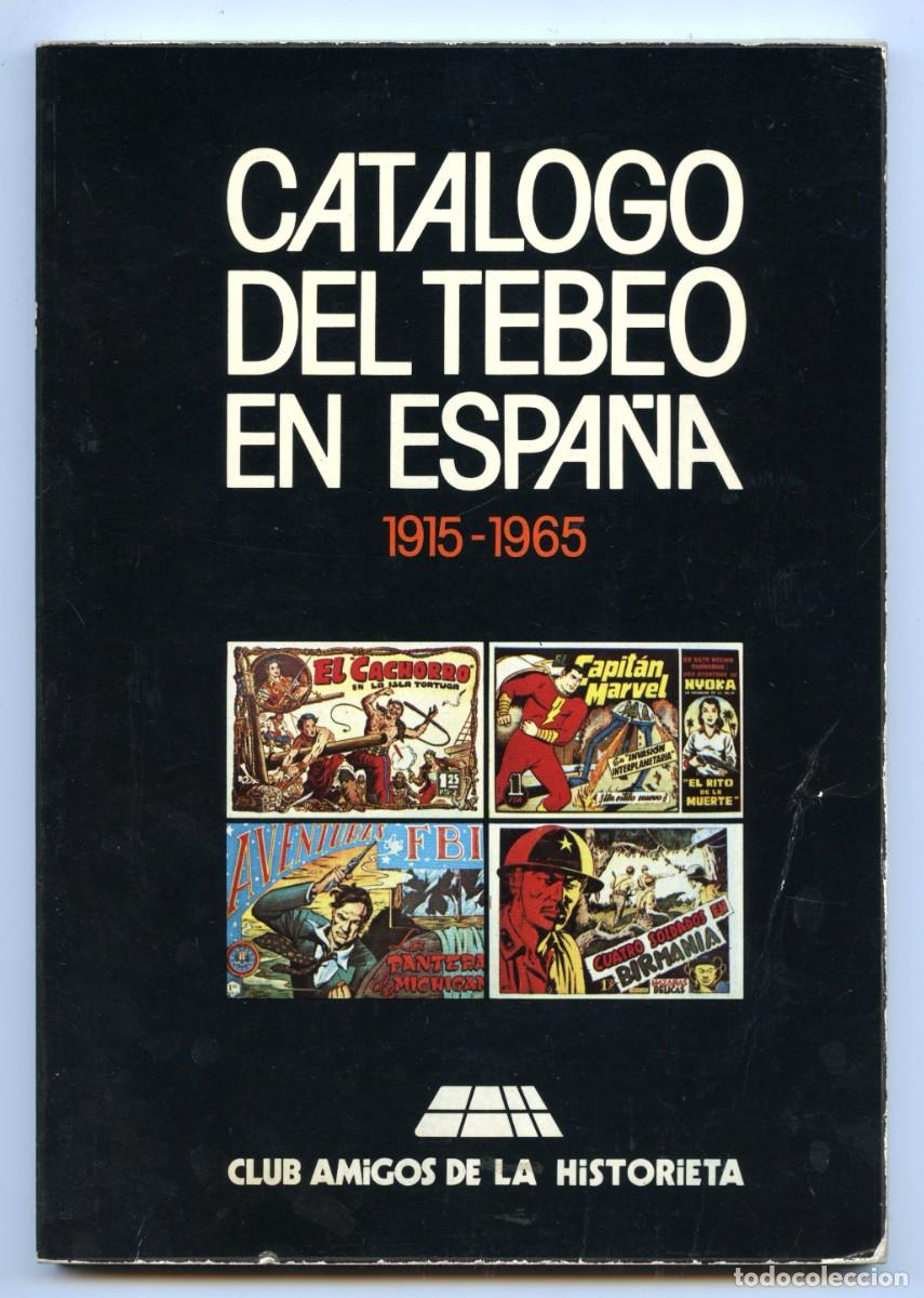 Comics : CATALOGO DEL TEBEO EN ESPA&Ntilde;A 1915-65 (Colectivo 9&ordm; Arte, 1980)