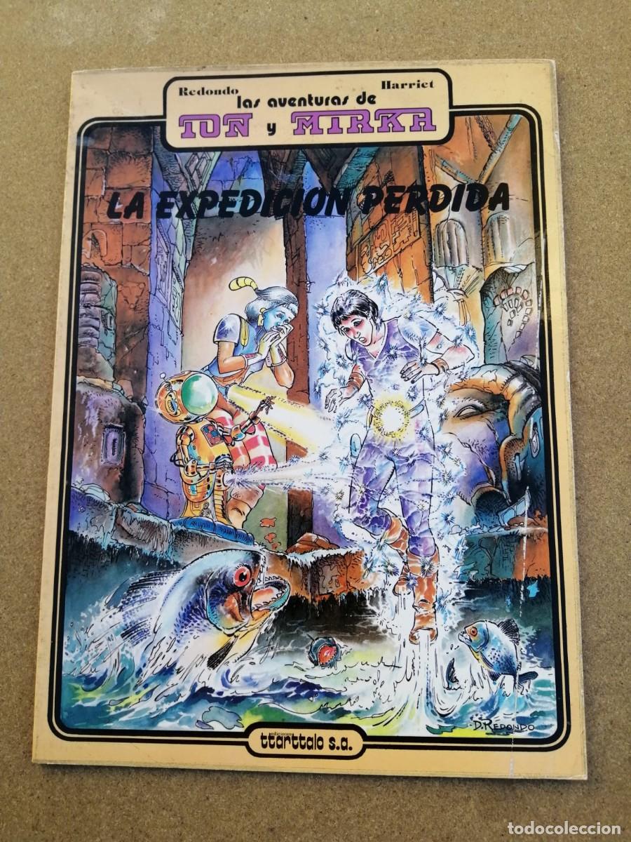 Comics: LAS AVENTURAS DE TON Y MIRKA. LA EXPEDICION PERDIDA (REDONDO - HARRIET)