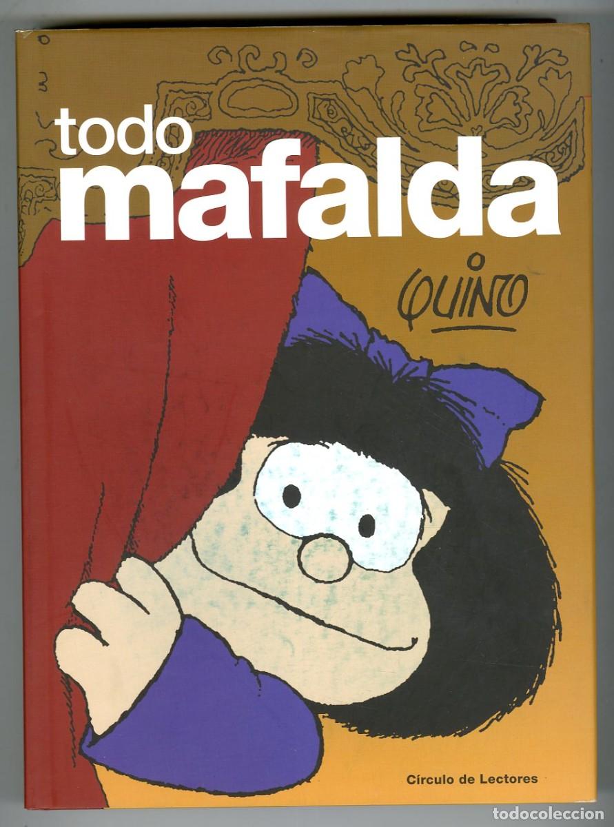 C&oacute;mics: Todo Mafalda / C&iacute;rculo de Lectores / 2005 - Foto 1