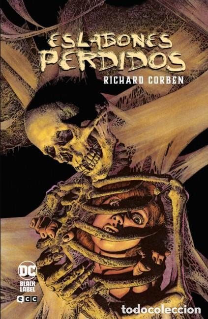 C&oacute;mics: ESLABONES PERDIDOS (RICHARD CORBEN) (LINEA DC BLACK LABEL) ECC - CARTONE - IMPECABLE - MTFA