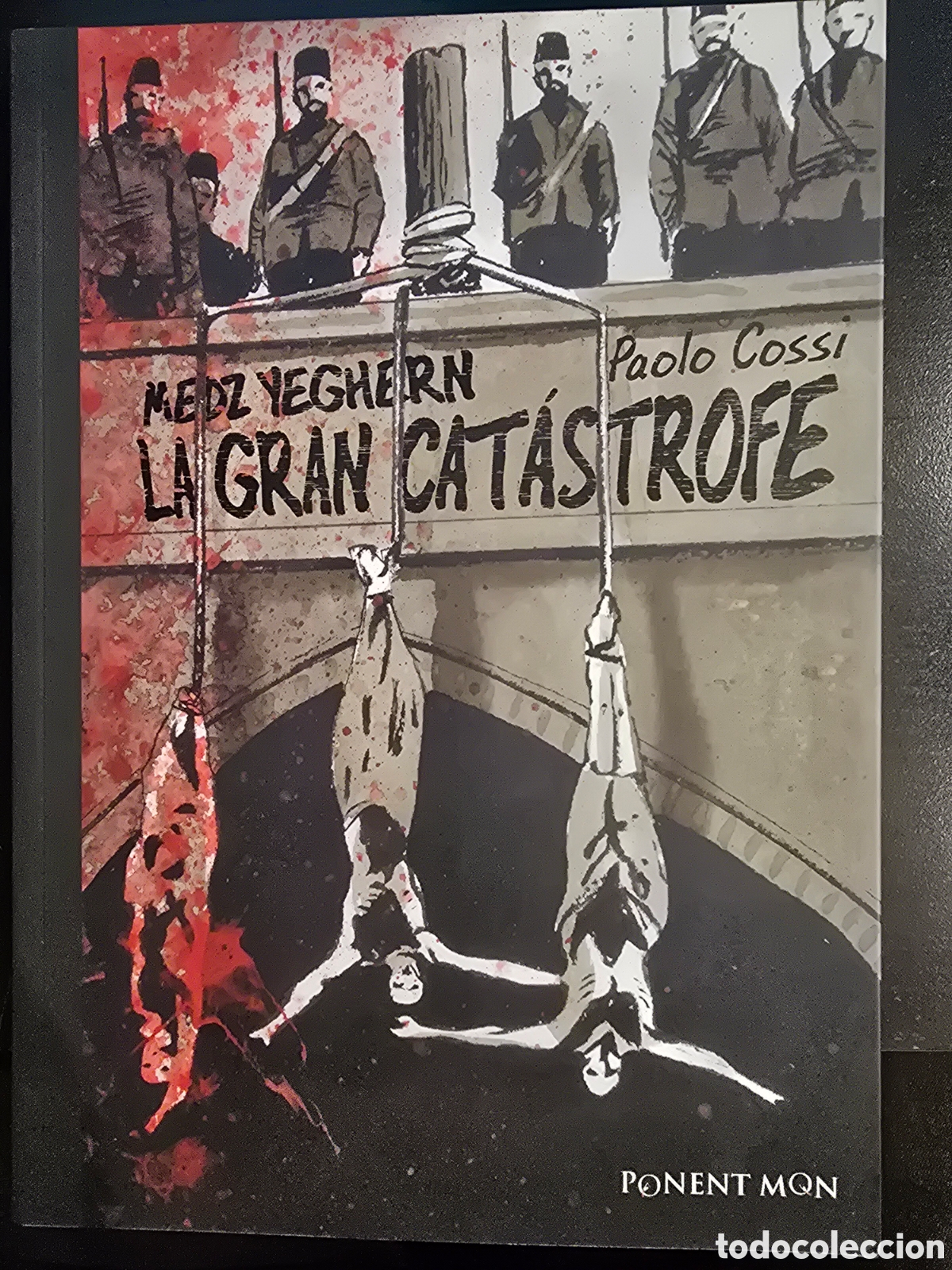 Comics: MEDZ YEGHERN: LA GRAN CAT&Aacute;STROFE. PONENT MOON
