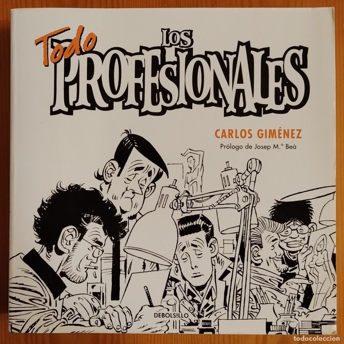 C&oacute;mics: Los Profesionales. completo. Carlos Gimenez. Debolsillo - Foto 1