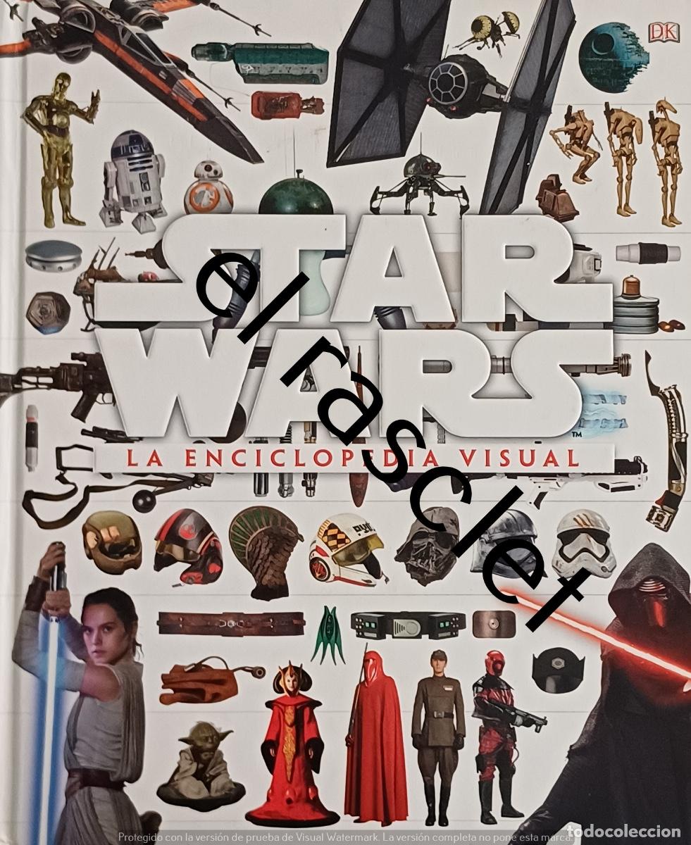 C&oacute;mics: STAR WARS - LA ENCICLOPEDIA VISUAL - - Foto 1