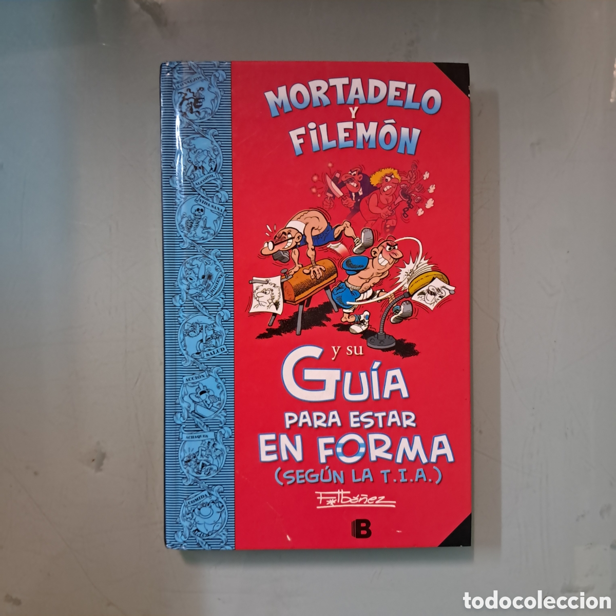 C&oacute;mics: Mortadelo y Filemon y su gu&iacute;a para estar en forma, Ediciones B - Foto 1