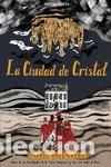 C&oacute;mics: LA CIUDAD DE CRISTAL. - Greenberg Isabel. - Foto 1