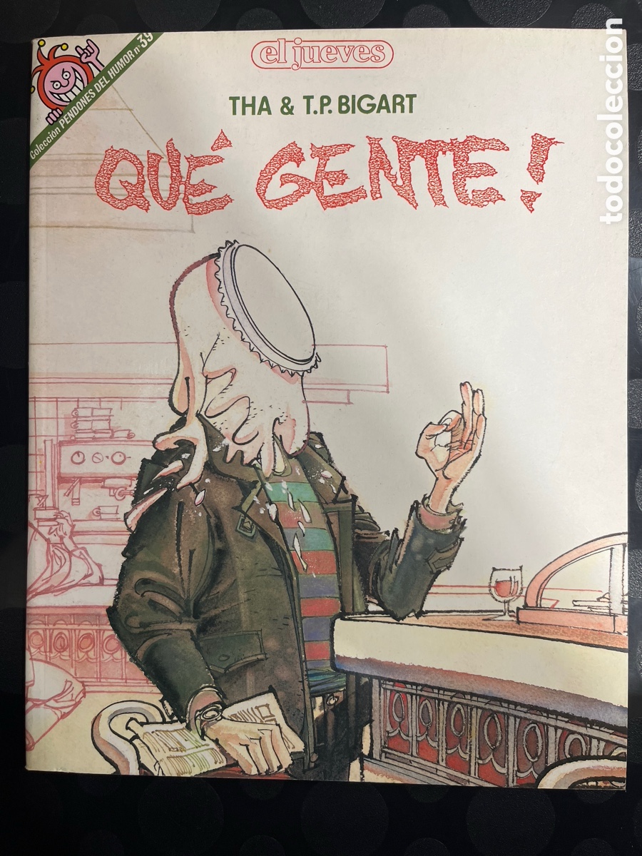 Comics: COLECCI&Oacute;N PENDONES DEL HUMOR N.39 QUE GENTE ! EL JUEVES ( 1983 )
