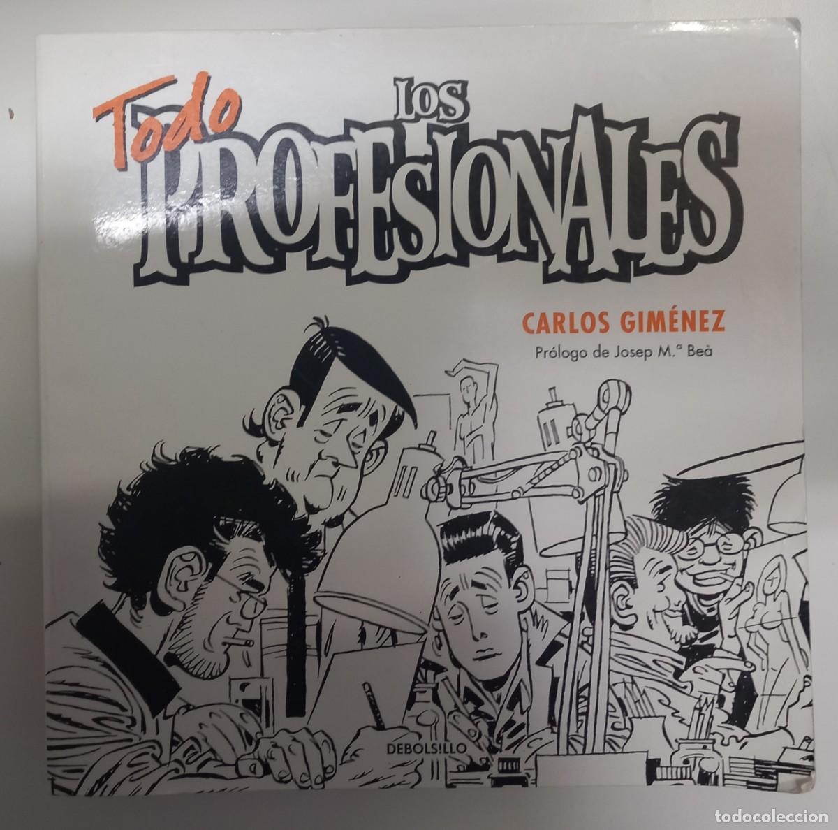 C&oacute;mics: Todo los profesionales, de Carlos Gim&eacute;nez - Foto 1