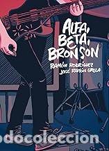 C&oacute;mics: ALFA BETA BRONSON Ram&oacute;n Rodriguez - Foto 1